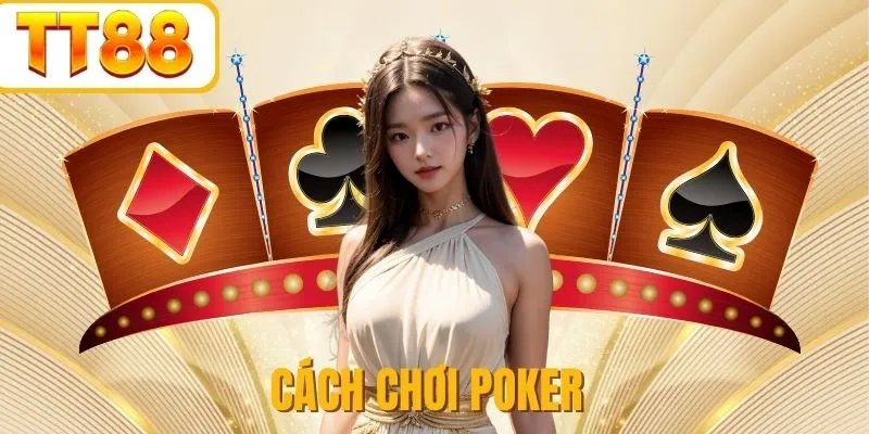 Thông tin chung cho mọi ván bài